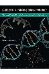 Biological Modeling and Simulation