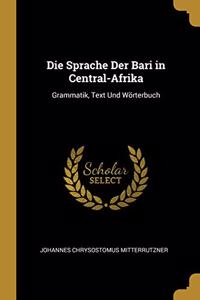 Die Sprache Der Bari in Central-Afrika