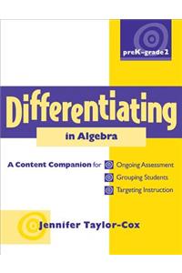 Differentiating in Algebra, Prek-Grade 2