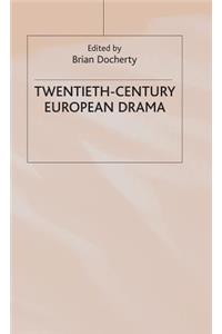 Twentieth-Century European Drama