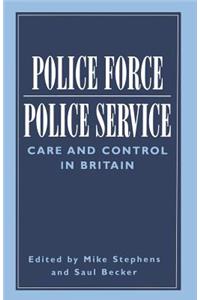 Police Force Police Service