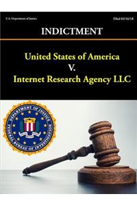 United States of America V. Internet Research Agency LLC - Indictment