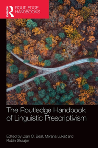 Routledge Handbook of Linguistic Prescriptivism