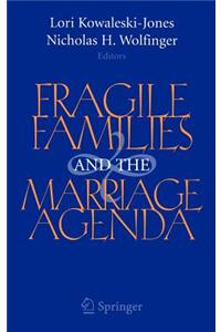 Fragile Families and the Marriage Agenda