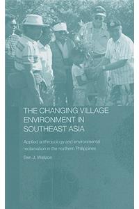 Changing Village Environment in Southeast Asia