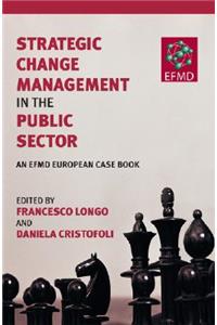 Strategic Change Management in the Public Sector