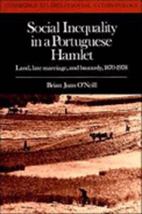 Social Inequality in a Portuguese Hamlet