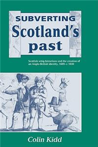 Subverting Scotland's Past