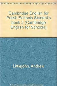 Cambridge English for Polish Schools Student's Book 2