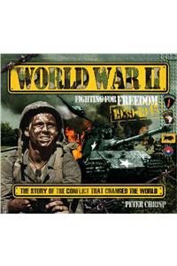 World War II: Fighting for Freedom, 1939-1945