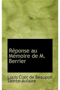R Ponse Au M Moire de M. Berrier