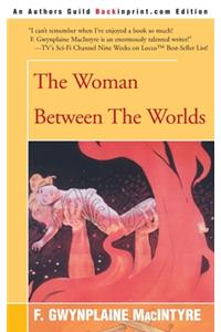 Woman Between the Worlds