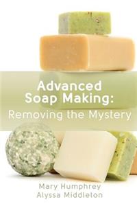 Advanced Soap Making