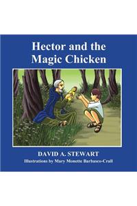 Hector and the Magic Chicken