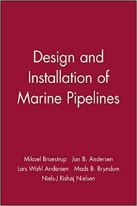 Design and Installation of Marine Pipelines