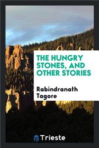 The Hungry Stones, and Other Stories