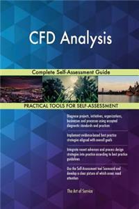 CFD Analysis Complete Self-Assessment Guide