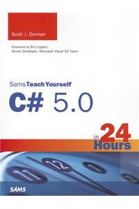 Sams Teach Yourself C# 5.0 in 24 Hours