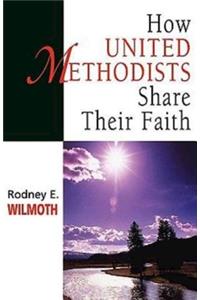 How United Methodists Share Their Faith