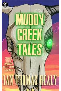 Muddy Creek Tales