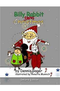 Billy Rabbit Saves Christmas