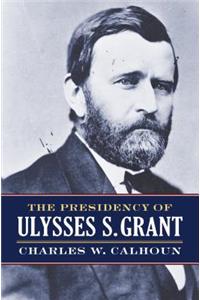Presidency of Ulysses S. Grant
