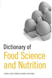 Dictionary of Food Science and Nutrition