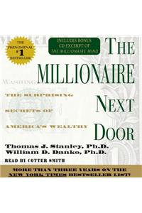 The Millionaire Next Door: The Surprising Secrets of Americas Wealthy