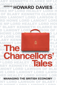 The Chancellors' Tales - Managing the British Economy