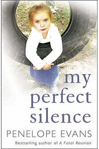 My Perfect Silence