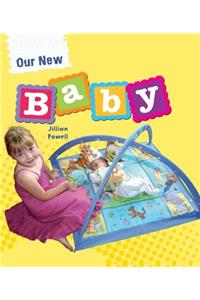 My New: Our New Baby