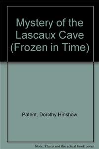 Mystery of the Lascaux Cave