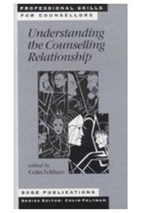 Understanding the Counselling Relationship