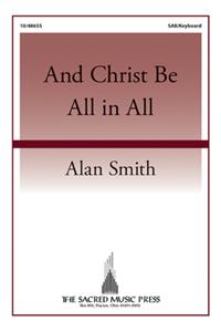 And Christ Be All in All