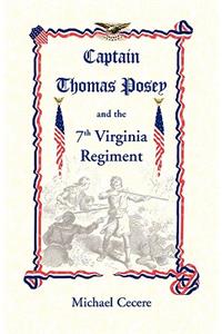 Captain Thomas Posey and the 7th Virginia Regiment