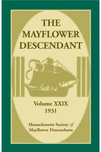 The Mayflower Descendant, Volume 29, 1931