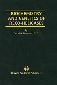 Biochemistry and Genetics of Recq-Helicases