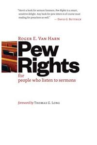 Pew Rights: For People Who Listen to Sermons