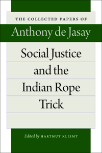 Social Justice and the Indian Rope Trick