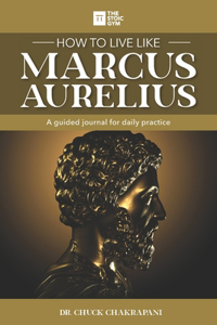 How to Live Like Marcus Aurelius