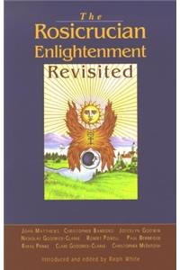 Rosicrucian Enlightenment Revisited