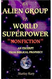Alien Group Vs World Superpower