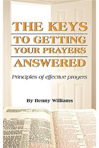 The Keys to Getting Your Prayers Answered