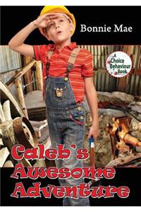 Caleb's Awsome Adventure