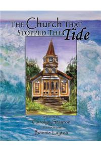 The Church That Stopped The Tide