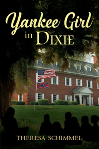 Yankee Girl in Dixie