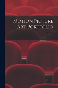 Motion Picture Art Portfolio; 1