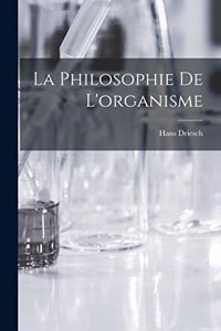 Philosophie De L'organisme