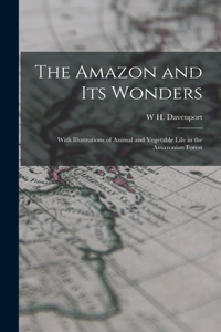 Amazon and its Wonders