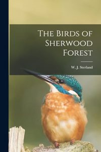 Birds of Sherwood Forest